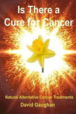 Book cover for Is There a Cure for Cancer