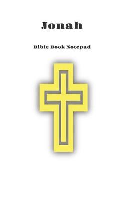 Book cover for Bible Book Notepad Jonah