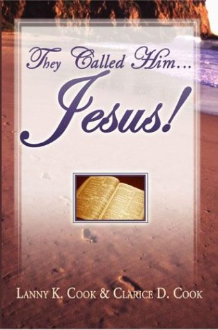 Book cover for They Called Him . . . Jesus!