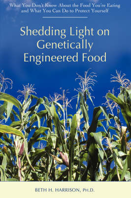 Cover of Shedding Light on Genetically Engineered Food