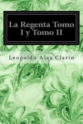 Book cover for La Regenta Tomo I y Tomo II