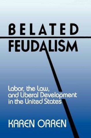 Cover of Belated Feudalism