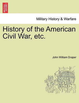 Book cover for History of the American Civil War, Etc.