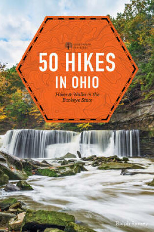 Cover of 50 Hikes in Ohio (4th Edition)