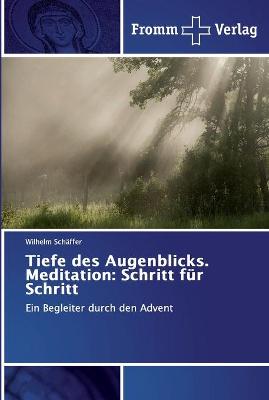 Book cover for Tiefe des Augenblicks. Meditation