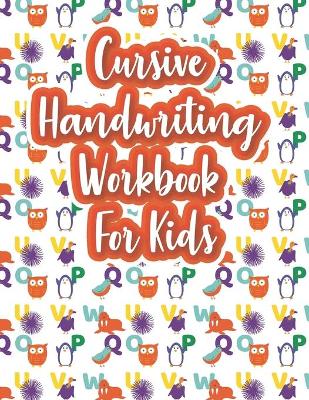 Book cover for Cursive Handwriting Workbook For Kids