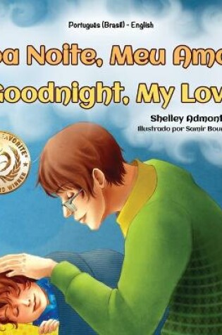 Cover of Goodnight, My Love! (Portuguese English Bilingual Book for Kids - Brazilian)