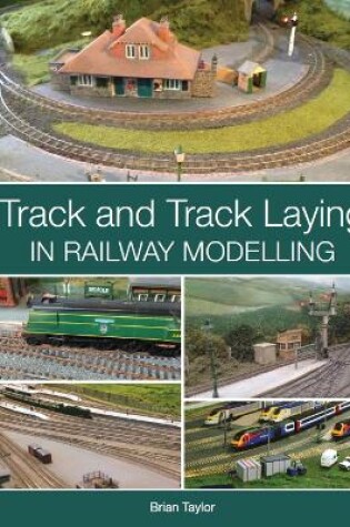 Cover of Track and Track Laying in Railway Modelling