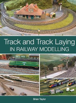 Book cover for Track and Track Laying in Railway Modelling