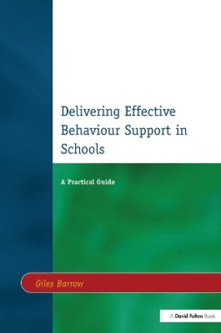 Cover of Delivering Effective Behaviour Support in Schools