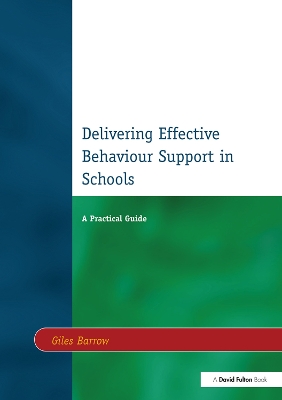 Book cover for Delivering Effective Behaviour Support in Schools