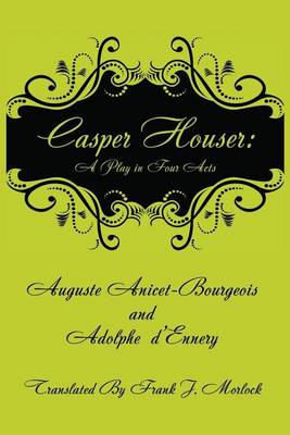 Book cover for Casper Hauser: A Play in Four Acts