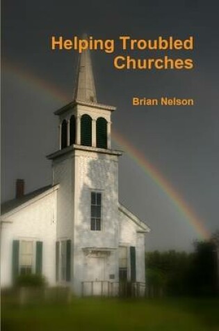 Cover of Helping Troubled Churches