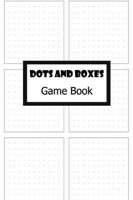 Cover of Dots and boxes game to do with my kids