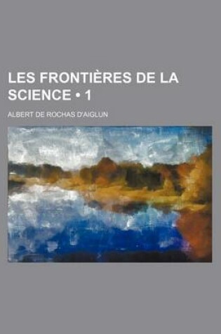 Cover of Les Frontieres de La Science (1)