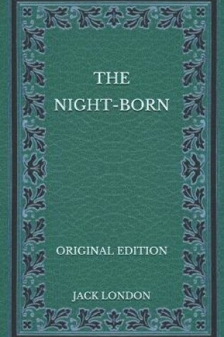 Cover of The Night-Born - Original Edition