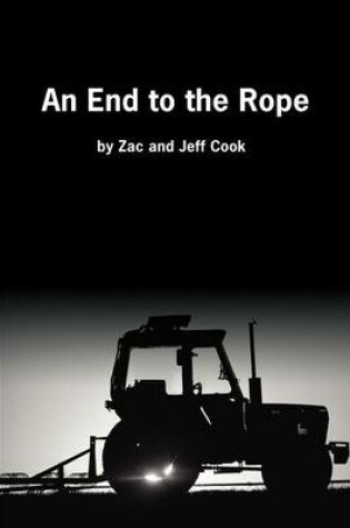 Cover of An End to the Rope