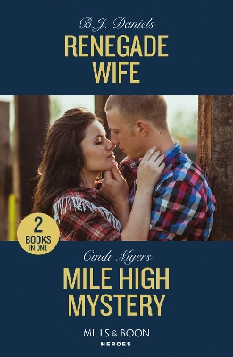 Book cover for Renegade Wife / Mile High Mystery
