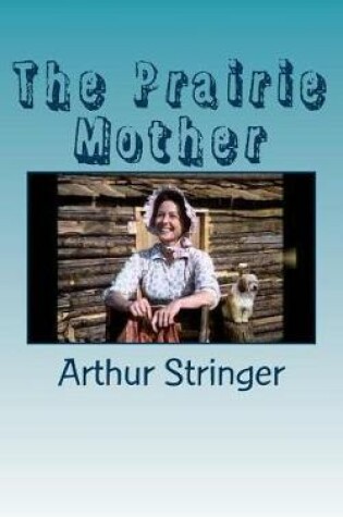 Cover of The Prairie Mother