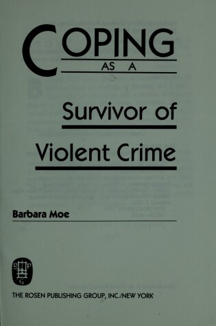 Cover of Coping When You are the Survivor of a Violent Crime