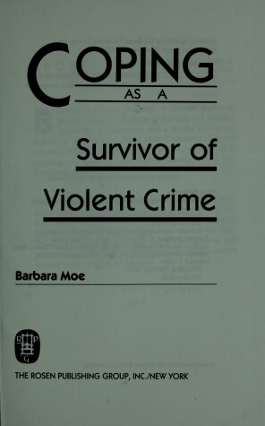 Cover of Coping When You are the Survivor of a Violent Crime