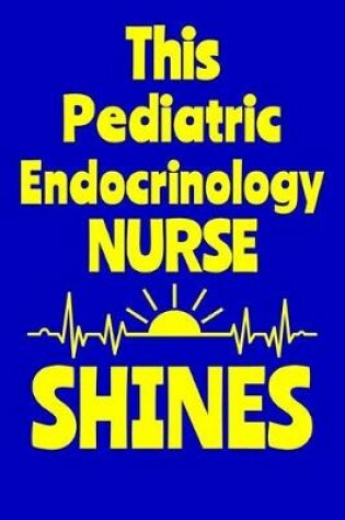 Cover of This Pediatric Endocrinology Nurse Shines