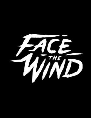 Book cover for Face The Wind