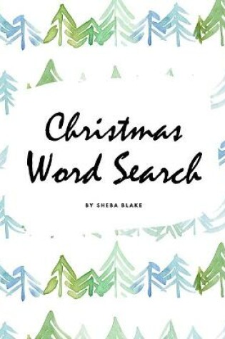 Cover of Christmas Word Search Puzzle Book - Medium Level (8x10 Puzzle Book / Activity Book)