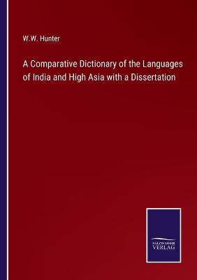 Book cover for A Comparative Dictionary of the Languages of India and High Asia with a Dissertation