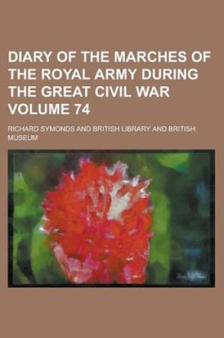 Cover of Diary of the Marches of the Royal Army During the Great Civil War (74)