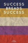 Book cover for Success Breads Success