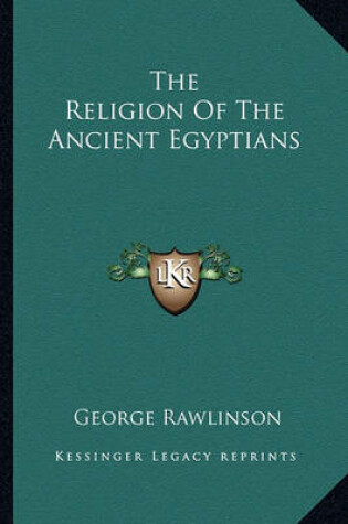 Cover of The Religion of the Ancient Egyptians