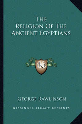 Book cover for The Religion of the Ancient Egyptians