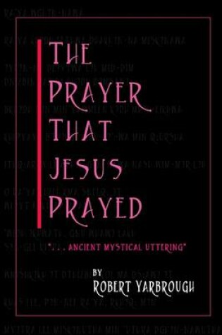 Cover of The Prayer That Jesus Prayed