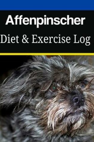 Cover of Affenpinscher Diet & Exercise Log