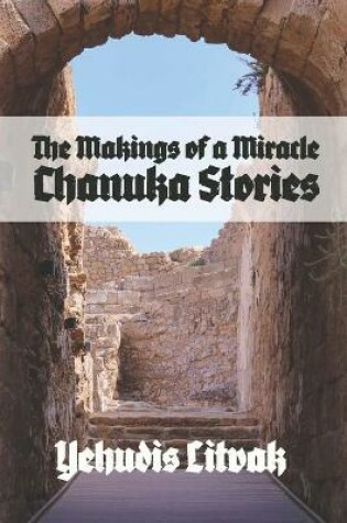 Cover of The Makings of a Miracle