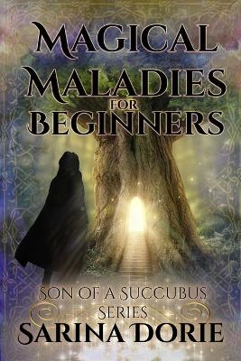 Cover of Magical Maladies for Beginners