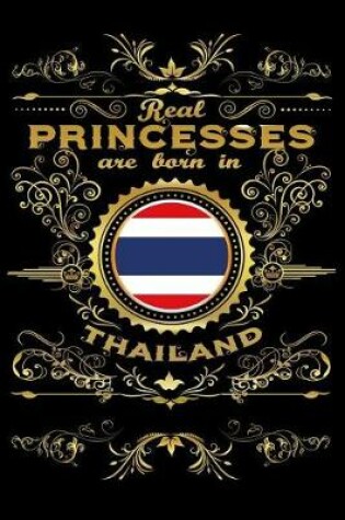Cover of Real Princesses Are Born in Thailand