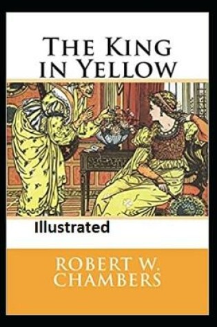 Cover of The King in Yellow Illustrated