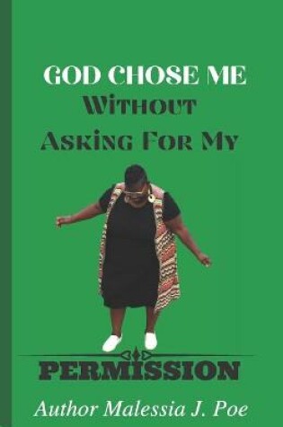 Cover of God Chose Me Without Asking for My Permission