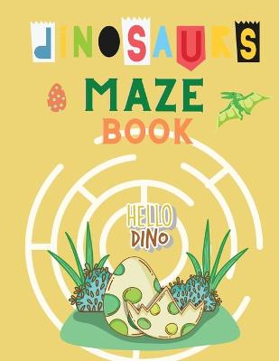 Book cover for Dinosaurs Maze Book