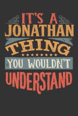 Book cover for Its A Jonathan Thing You Wouldnt Understand