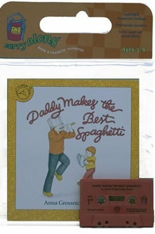 Cover of Daddy Makes the Best Spaghetti Book & Cassette