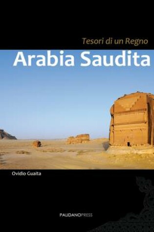 Cover of Arabia Saudita - Tesori Di Un Regno