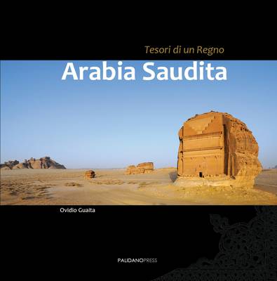 Book cover for Arabia Saudita - Tesori Di Un Regno