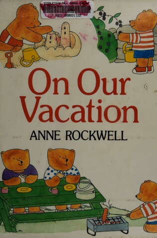 Cover of Rockwell Anne : on Our Vacation (Hbk)