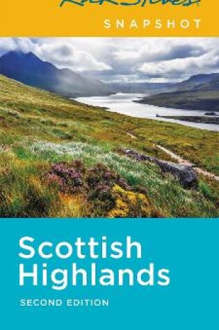 Cover of Rick Steves Snapshot Scottish Highlands (Second Edition)