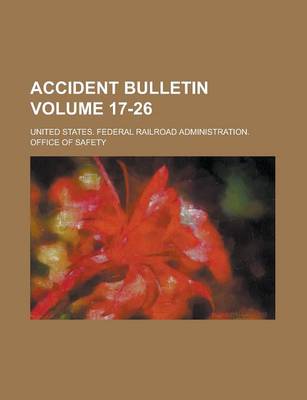 Book cover for Accident Bulletin Volume 17-26