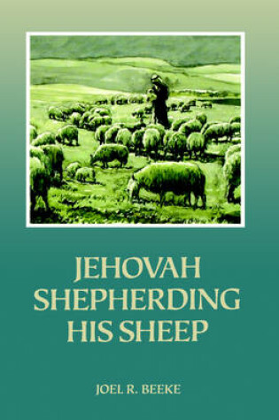 Cover of Jehovah Shepherding Sheep