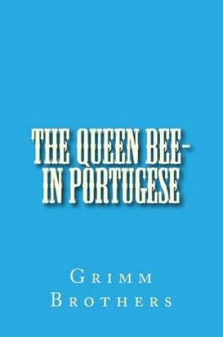 Cover of The Queen Bee- in Portugese